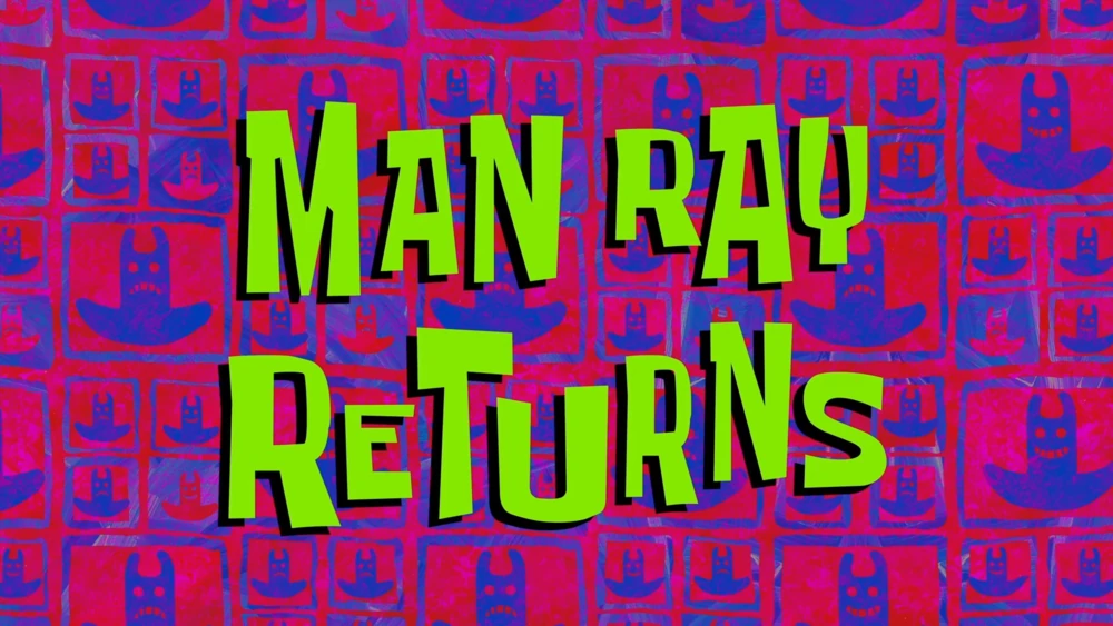 Man Ray Returns