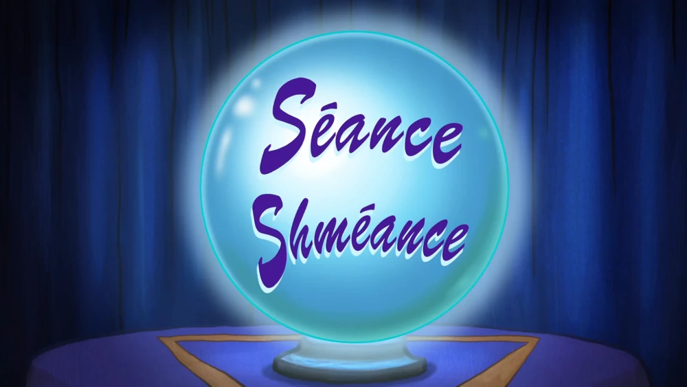 "Séance Shméance," Episode 187